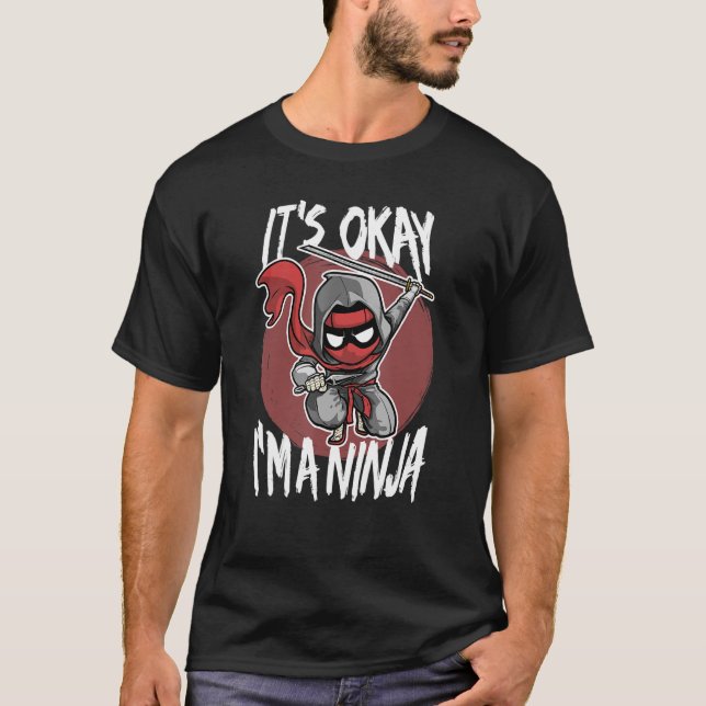 Jag är en Ninja Funny Ninja Fighter Costume T Shirt (Framsida)