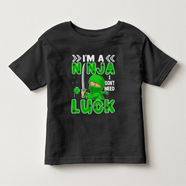 Jag är en ninja, jag behöver inte tur St. Patrick' T Shirt (Framsida)