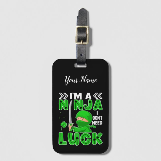 Jag är en Ninja jag inte behöver Tur St. Patrick's Bagagebricka (Framsida vertikal)