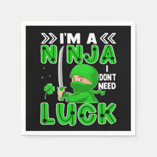 Jag är en Ninja jag inte behöver Tur St. Patrick's Pappersservett