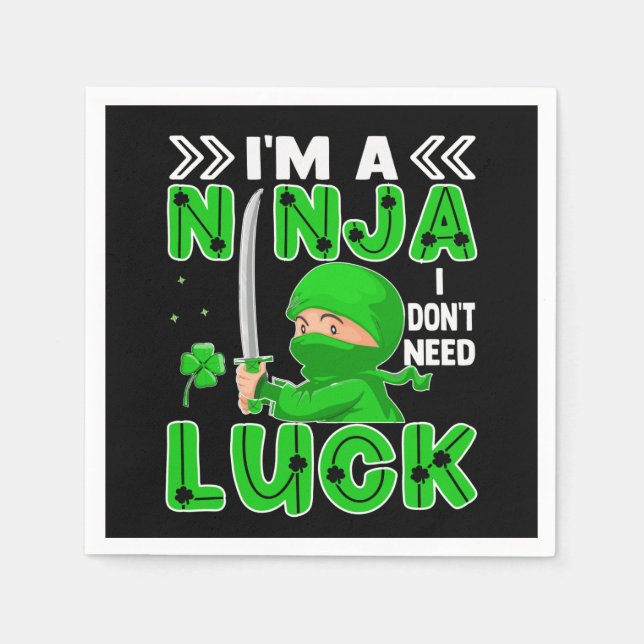 Jag är en Ninja jag inte behöver Tur St. Patrick's Pappersservett (Framsidan)