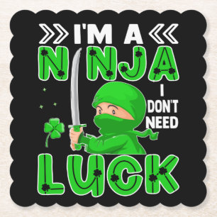 Jag är en Ninja jag inte behöver Tur St. Patrick's Underlägg Papper