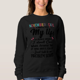 Jag är en novemberflicka, jag lever inte mitt liv t shirt