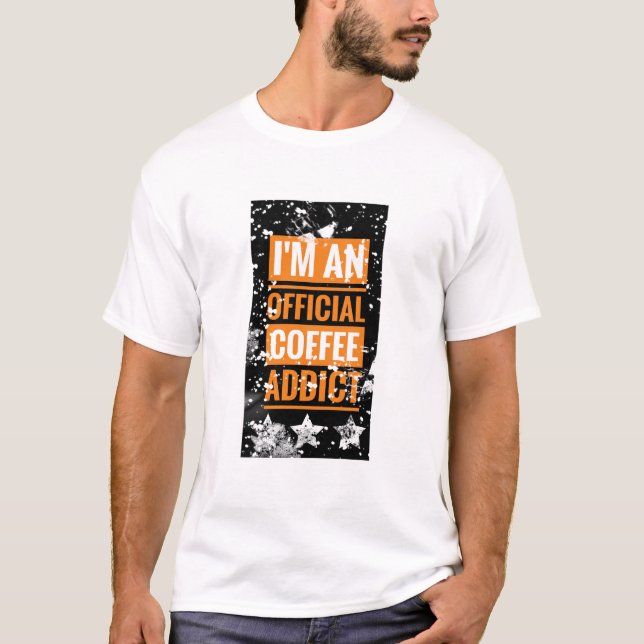 Jag är en officiell kaffeberoende T-shirt (Framsida)