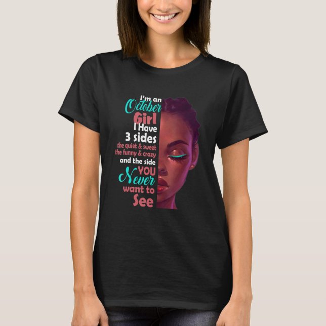 Jag är en Oktoberflicka jag har 3 sidor T Shirt (Framsida)
