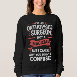 Jag är en ortopedisk kirurg, inte en trollkarl Ort T Shirt