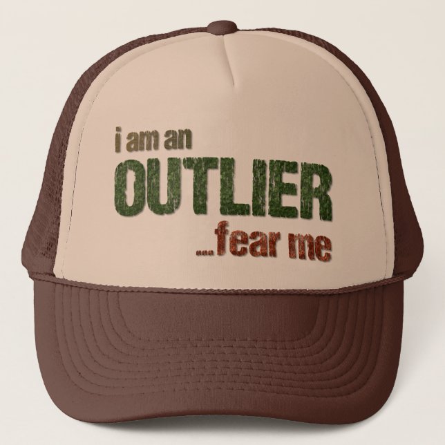 Jag är en OUTLIER...Rädda mig. (CAMO-VERSION) Truckerkeps (Framsida)
