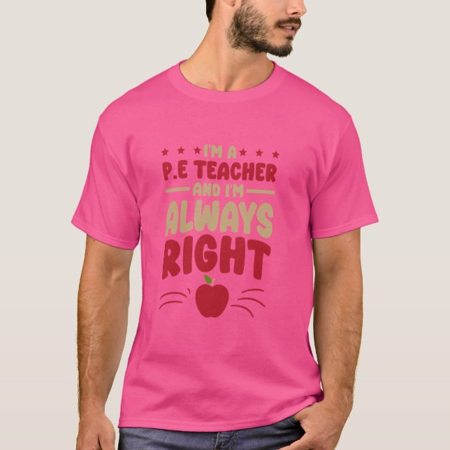 Jag är en P.E-lärare för fysisk träning T Shirt (Framsida)