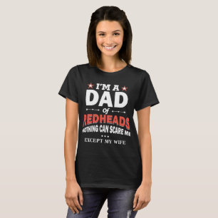Jag är en pappa av rödhårigets noting kan skrä t shirt