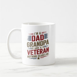 Jag är en pappa, farfar och veteran - Inget skrämm Kaffemugg