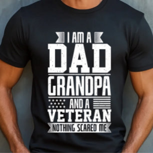 Jag är en pappa farfar och veteran Inget skrämmer T Shirt