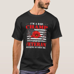 Jag är en Pappa-mästare och ett veteranskt ingenti T Shirt