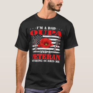 Jag är en Pappa Oupa och ett veteranskt inget Skrä T Shirt
