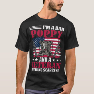 Jag är en Pappa-POPPY och ett veteranskt inget Skr T Shirt