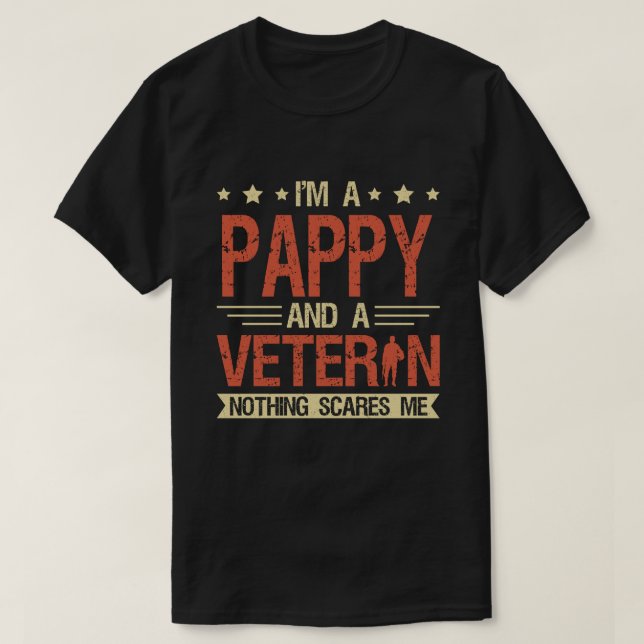 Jag är en PAPPY och ett veteranskt inget Skrämmer  T Shirt (Design framsida)