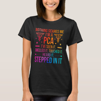 Jag är en PCA Patientvårdsbiträde PCA Sjukskötersk T Shirt