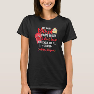 Jag är en pensionerad postarbetare Postman Pension T Shirt