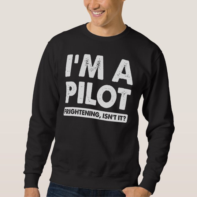 Jag är en pilotskrämning, eller hur? lång ärmad tröja (Framsida)