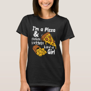 Jag Är En Pizza Och Kycklingnuggets-Tjej T Shirt