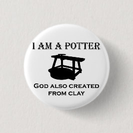 Jag är en potter Gud också skapat från lera! Knapp