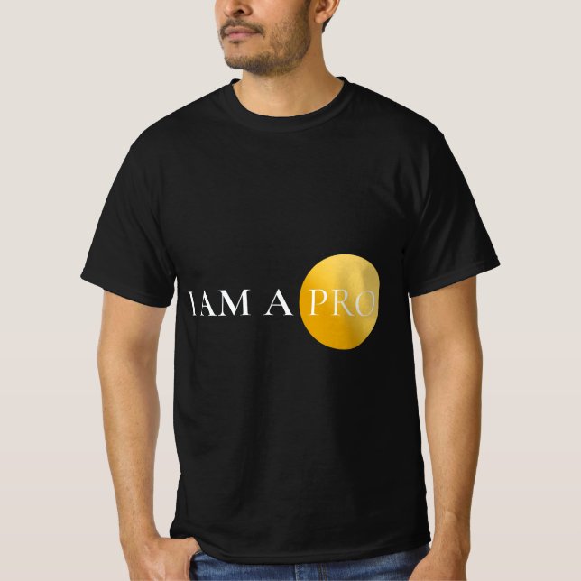 JAG ÄR EN PROFFS | Minimalistisk Motivation  T Shirt (Framsida)