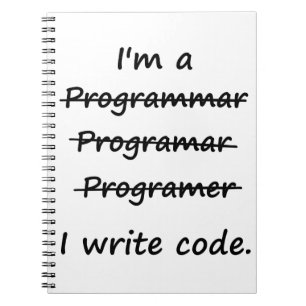Jag är en programmerare jag skriver kod dålig stav anteckningsbok