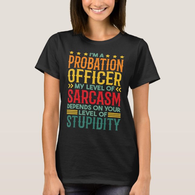 Jag är en provanställd på Sarcasm-nivå T Shirt (Framsida)