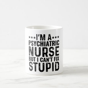 Jag är en psykiatrisk sjuksköterska, men jag kan i kaffemugg