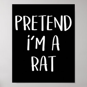 Jag är en Råtta Costume Party Roligt Halloween Råt Poster