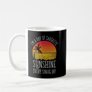 Jag är en Ray av Sarcastic Sunshine varje dag. Kaffemugg