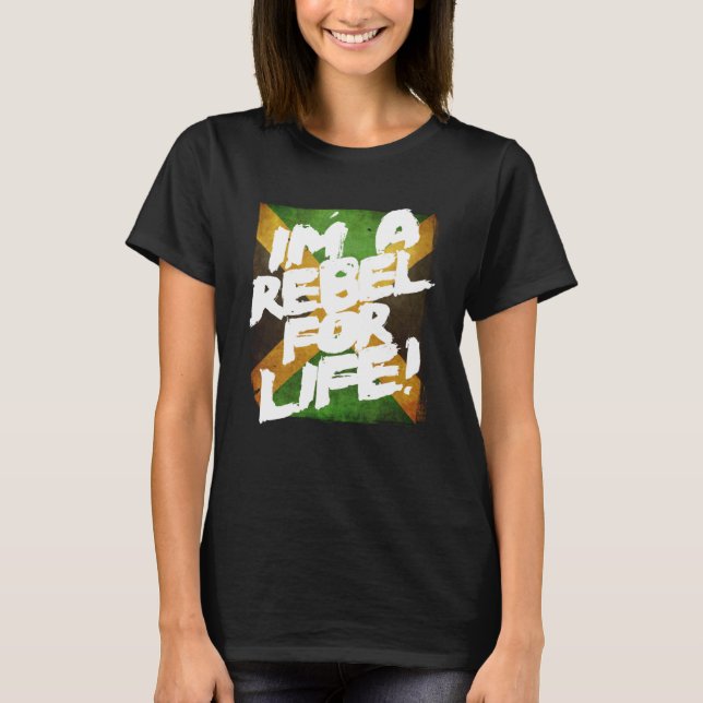 Jag är en rebell för Life Jamaica Flagga Reggae T Shirt (Framsida)