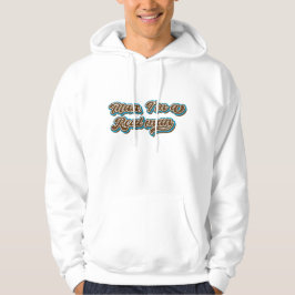Jag är en riktig man hoodie