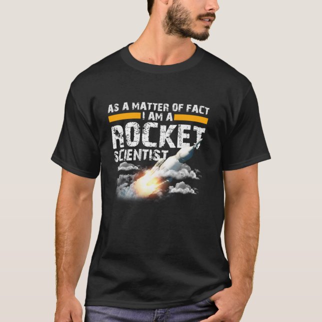 Jag är en Rocket Scientist Funny Aerospace Ingenjö T Shirt (Framsida)