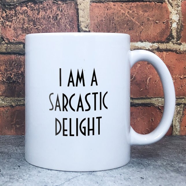 Jag är en Sarcastic Delight Funny Kaffemugg (Skapare uppladdad)