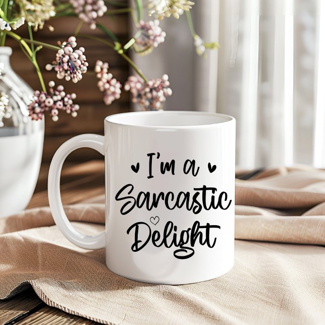Jag är en Sarcastic Delight Sarcasm Älskare Funny  Kaffemugg (Skapare uppladdad)