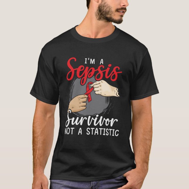 Jag är en Sepsis Survivor, inte en statistisk Seps T Shirt (Framsida)