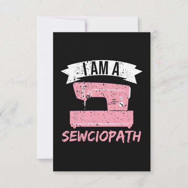 Jag är en Sewciopath Sewing Quilting Tack Kort (Framsida)