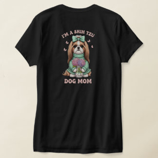 Jag är en Shih Tzu hundmamma - Söt blommig tröja d