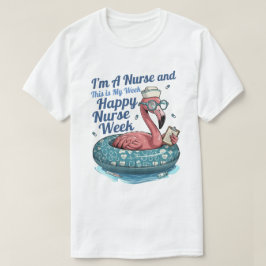 jag är en sjuksköterska och det här är min vecka g t shirt