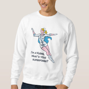 Jag är en sjuksköterska som är din supermakt lång ärmad tröja