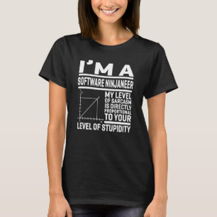 Jag är en Software Ninjaneer... att min nivå av Sa T Shirt
