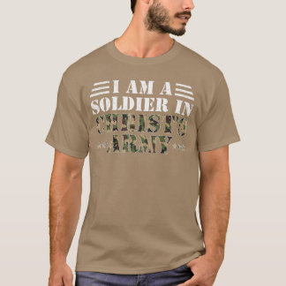 Jag Är En Soldat I Kristi Armé Kristna Religion T Shirt