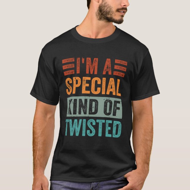 Jag är en speciell sorts förvrängd t shirt (Framsida)