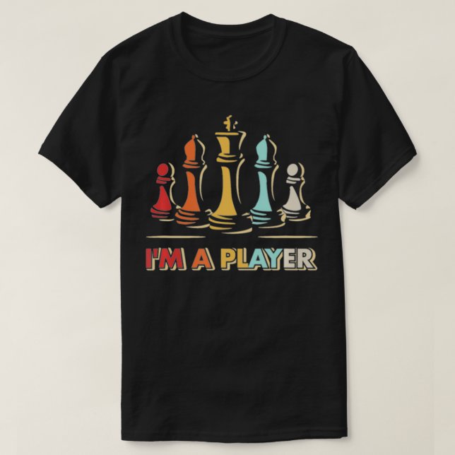 Jag är en spelare Chess Funny T Shirt (Design framsida)
