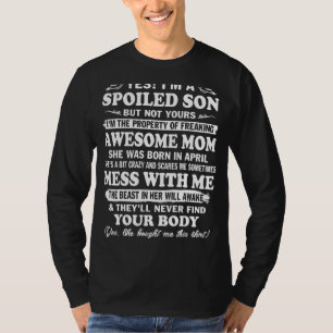 Jag är en spoilson, men inte din, jag är den som v t shirt