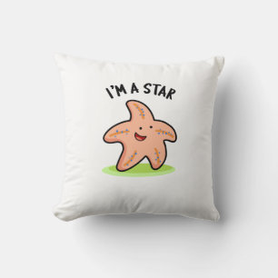 Jag är en Star Funny Starfish Pun Kudde