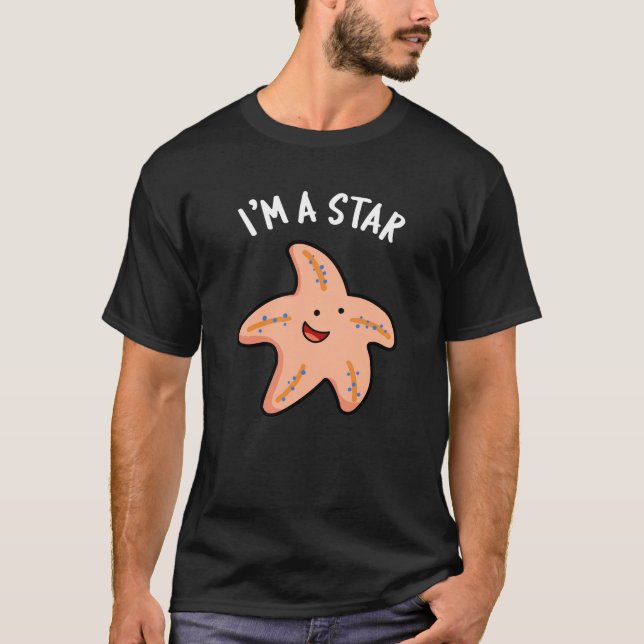 Jag är en Star Funny Starfish Pun Mörk BG T Shirt (Framsida)