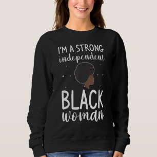 Jag är en stark Oberoende Black Woman Melanin Afro T Shirt