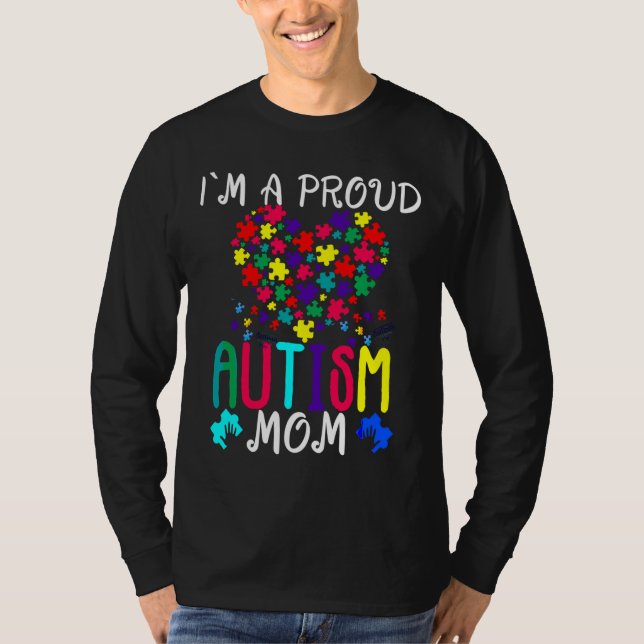 Jag är en stolt autism Mamma Autism-medvetenhet T Shirt (Framsida)