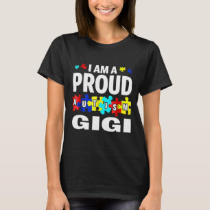 Jag är en stolt Autistic Gigi T Shirt
